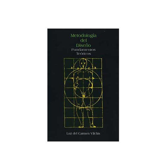 Metodología del Diseño, Fundamentos Teóricos